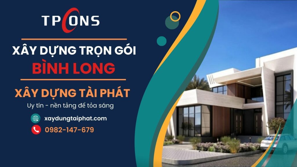 xây dựng trọn gói tại Bình Long